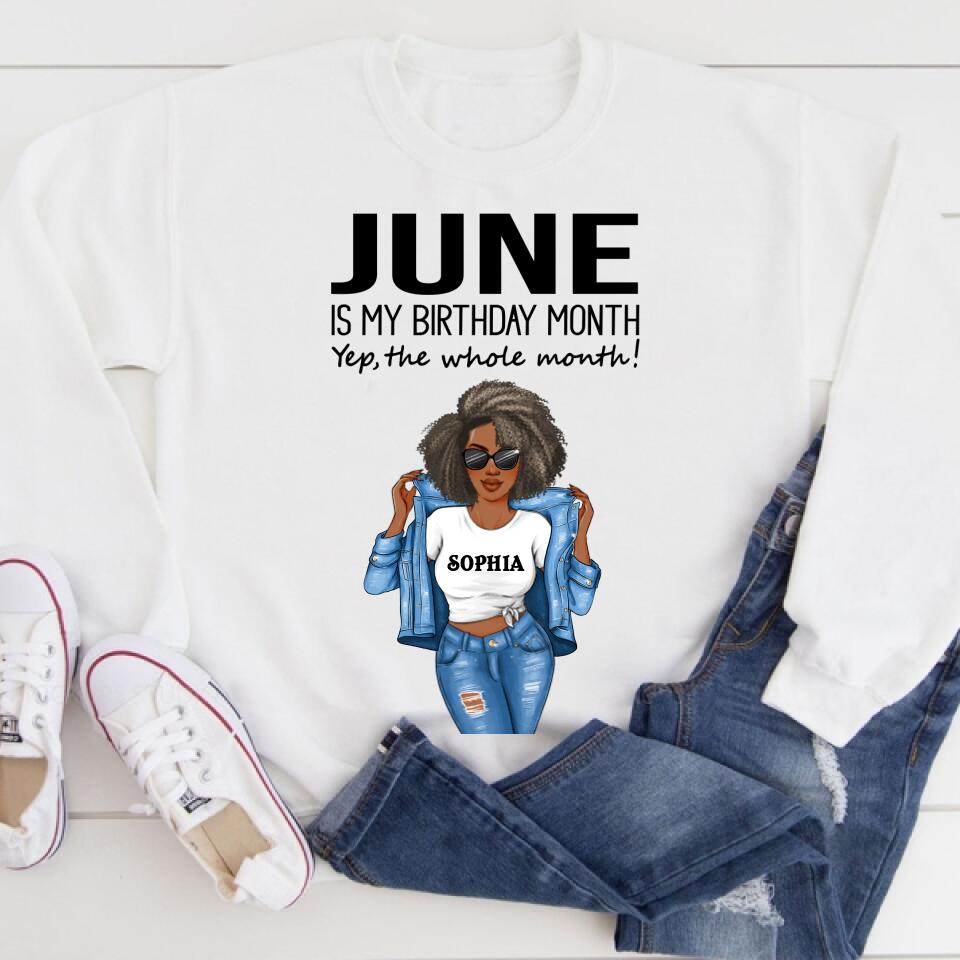 Personalized Birthday T Shirt, June is my birthday month, yep the whole month, Her Birthday Gifts For June, Afro Girls Shirt For Black Woman