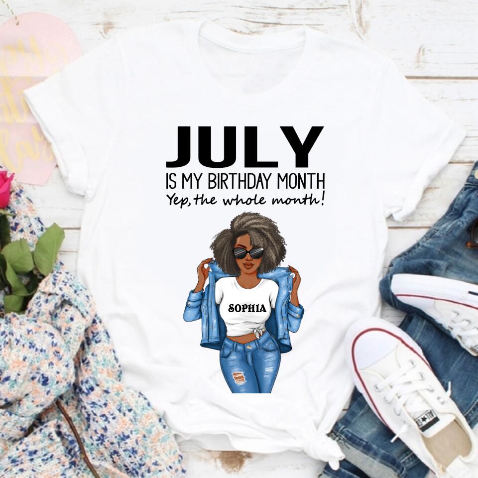 Personalized Birthday T Shirt, July is my birthday month, yep the whole month, Her Birthday Gifts For July, Afro Girls Shirt For Black Woman