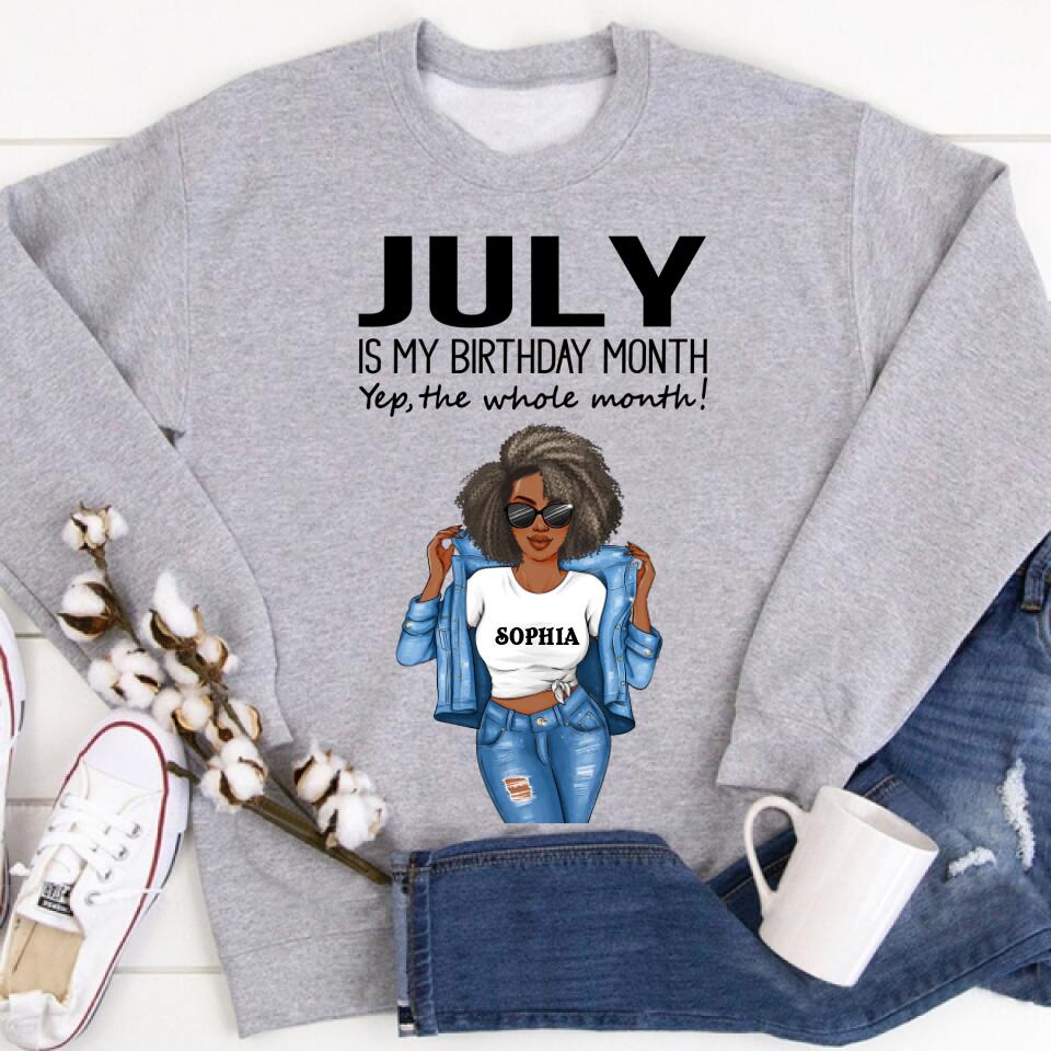 Personalized Birthday T Shirt, July is my birthday month, yep the whole month, Her Birthday Gifts For July, Afro Girls Shirt For Black Woman