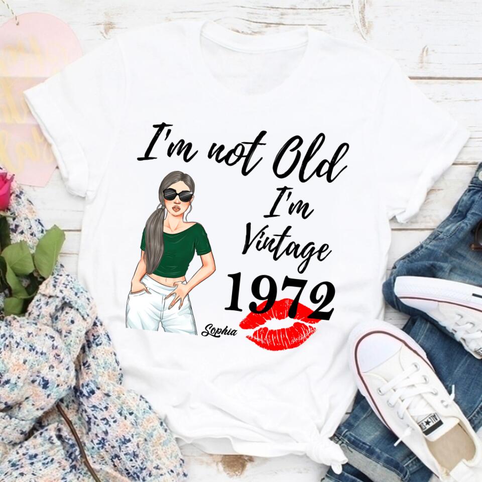 I'm Not Old Vintage 1972 Shirt, Custom Birthday Shirt, 50th Birthday Unique Gifts For Woman, 50th Birthday Ideas, Turning 50 Years Old Cotton Shirt