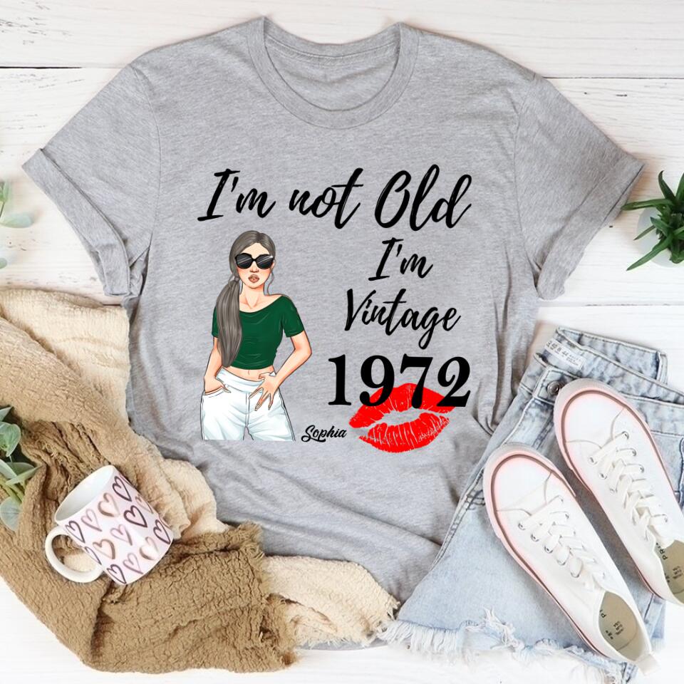 I'm Not Old Vintage 1972 Shirt, Custom Birthday Shirt, 50th