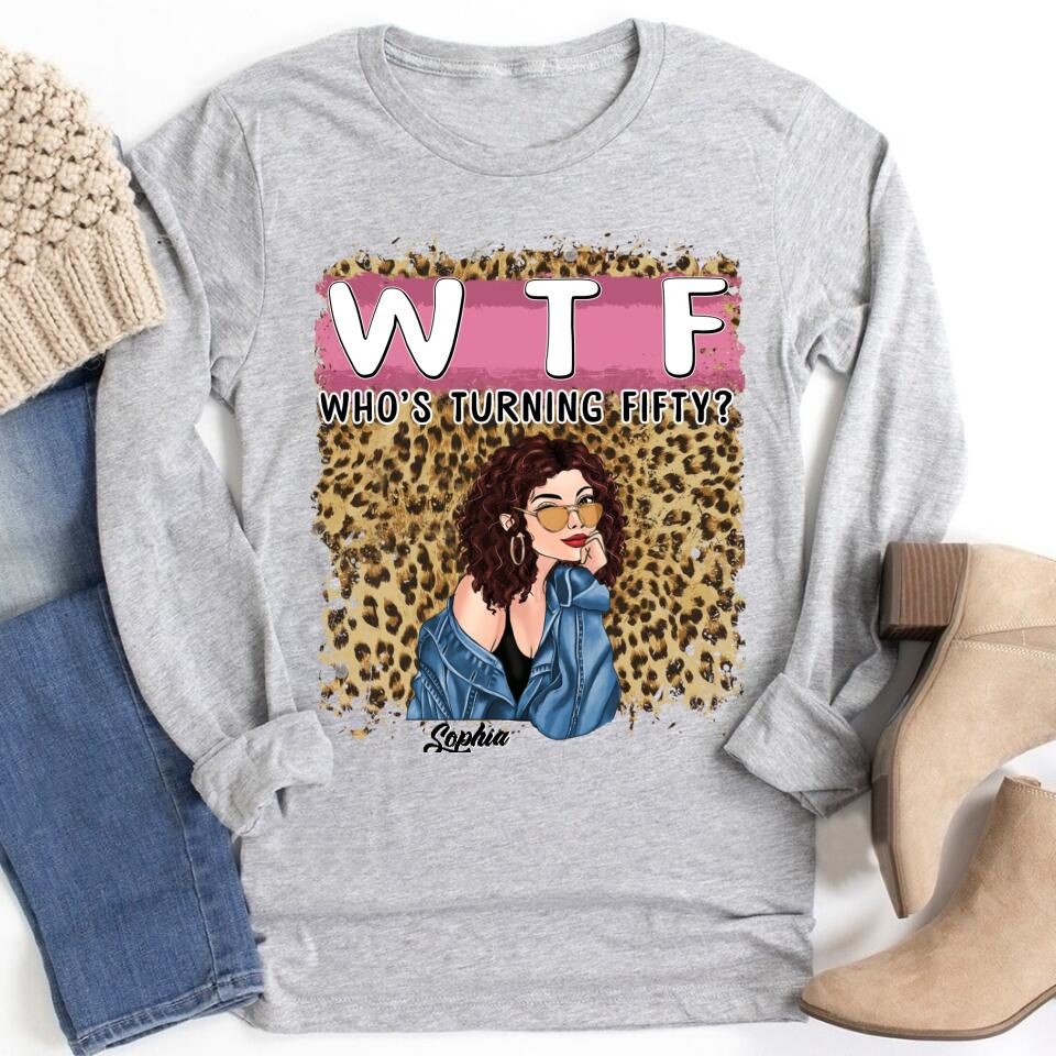 W T F Who&#39;s Turning Fiffty - Vintage 1972 Shirt, Custom Birthday Shirt, 50th Birthday Unique Gifts For Woman, 50th Birthday Ideas, Turning 50 Years Old Cotton Shirt