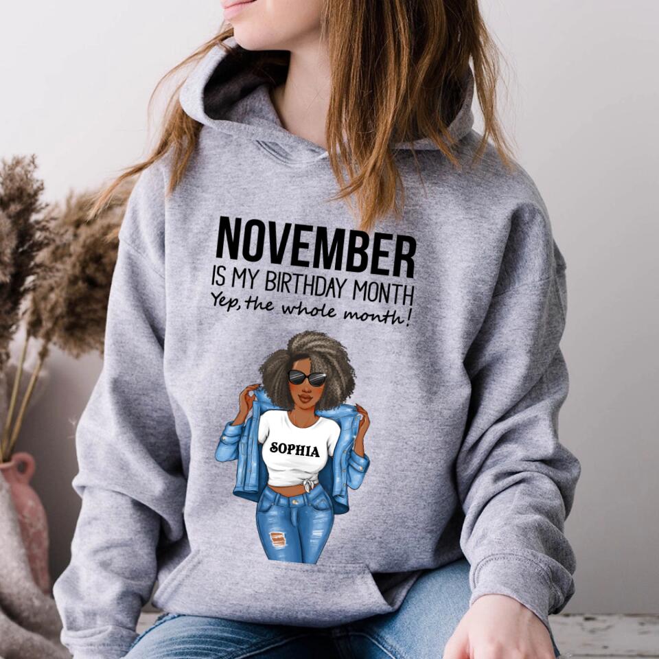 Personalized Birthday T Shirt, November is my birthday month, yep the whole month, Her Birthday Gifts For November, Afro Girls Shirt For Black Woman
