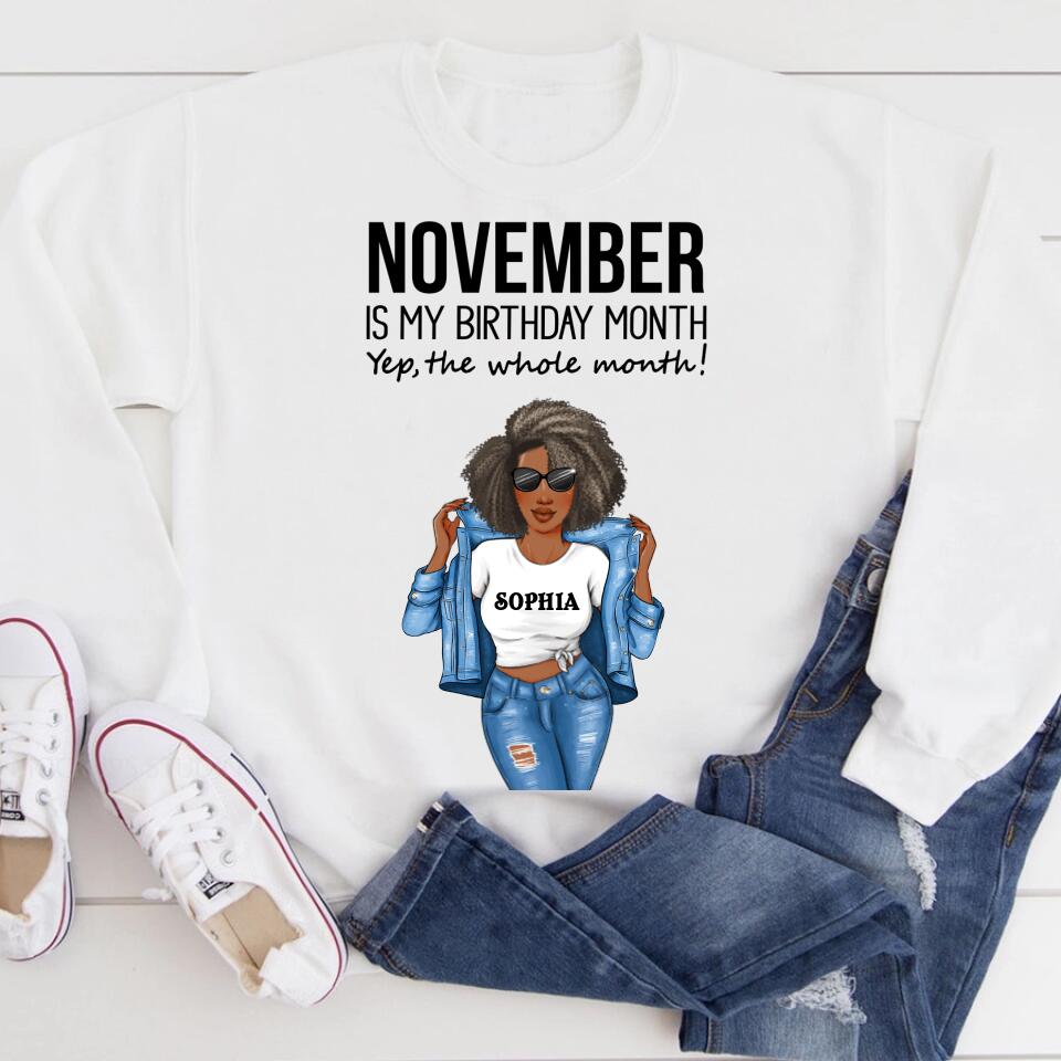 Personalized Birthday T Shirt, November is my birthday month, yep the whole month, Her Birthday Gifts For November, Afro Girls Shirt For Black Woman