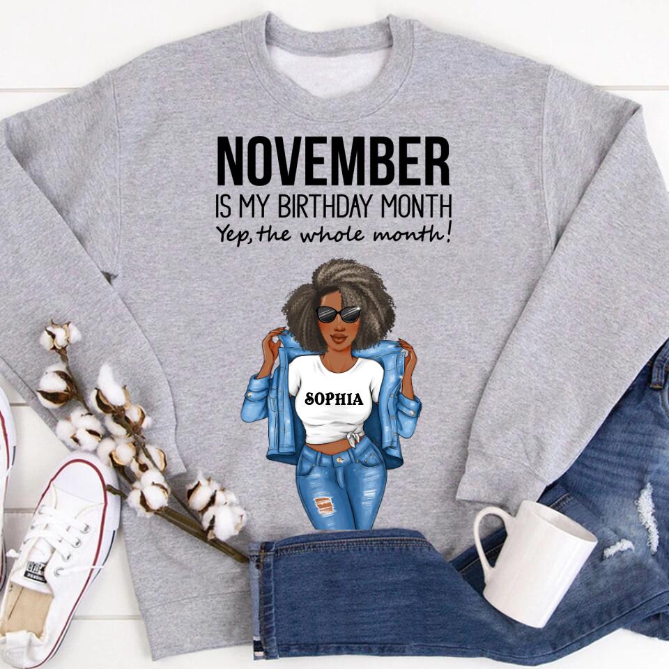 Personalized Birthday T Shirt, November is my birthday month, yep the whole month, Her Birthday Gifts For November, Afro Girls Shirt For Black Woman
