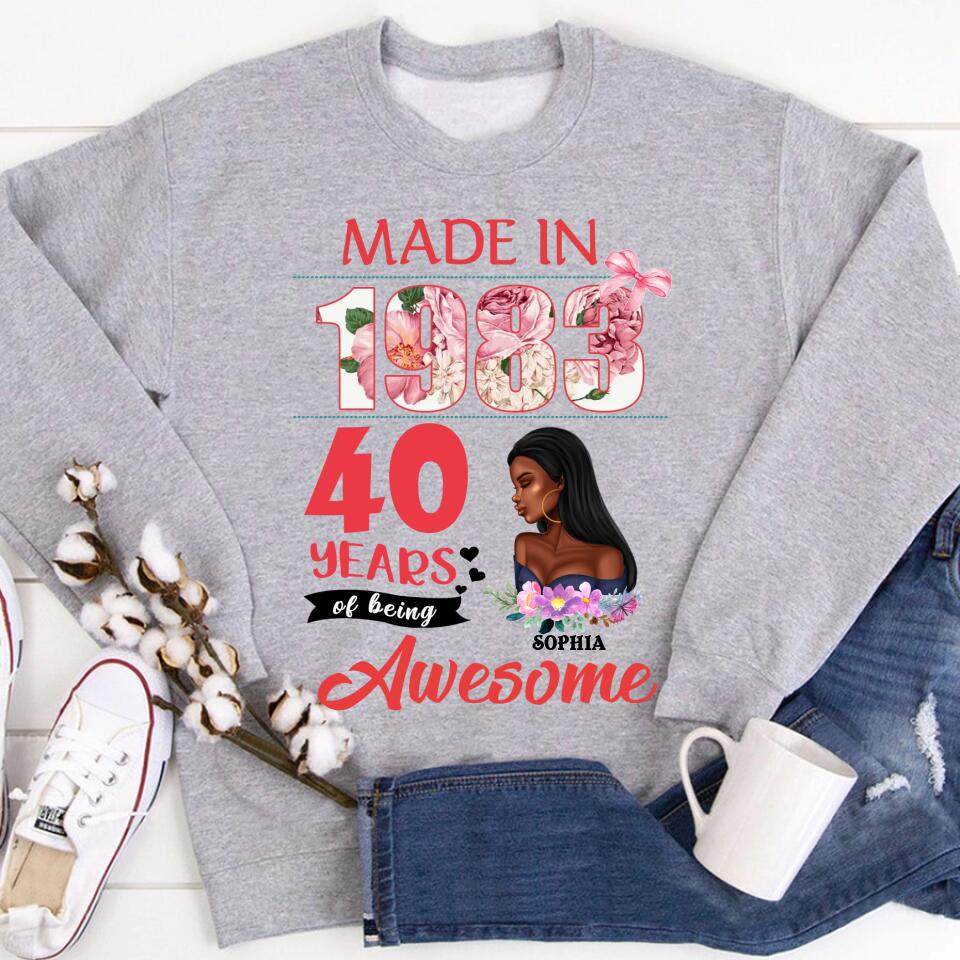 Made In 1983 - 40 Years Of Being Awesome 40th Birthday Unique T Shirt For Woman, Custom Birthday Shirt, Her Gifts For 40 Years Old, Turning 40 And Fabulous Birthday Cotton Shirt