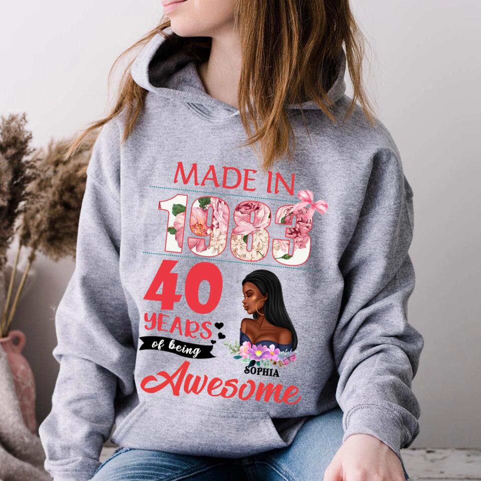 Made In 1983 - 40 Years Of Being Awesome 40th Birthday Unique T Shirt For Woman, Custom Birthday Shirt, Her Gifts For 40 Years Old, Turning 40 And Fabulous Birthday Cotton Shirt