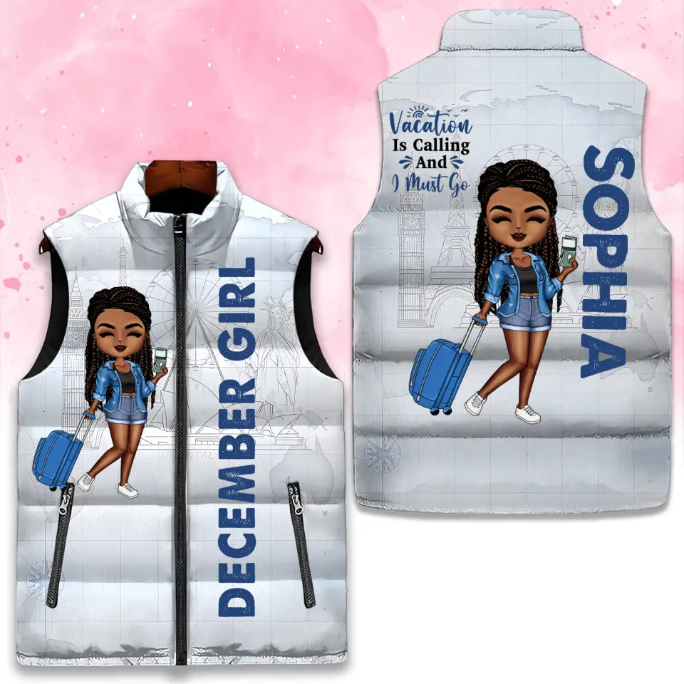 Puffer Vest - Personalized December Birthday Gifts, Just A Girl Who Love Traveling Puffer Vest, December Birthday Gift For Women
