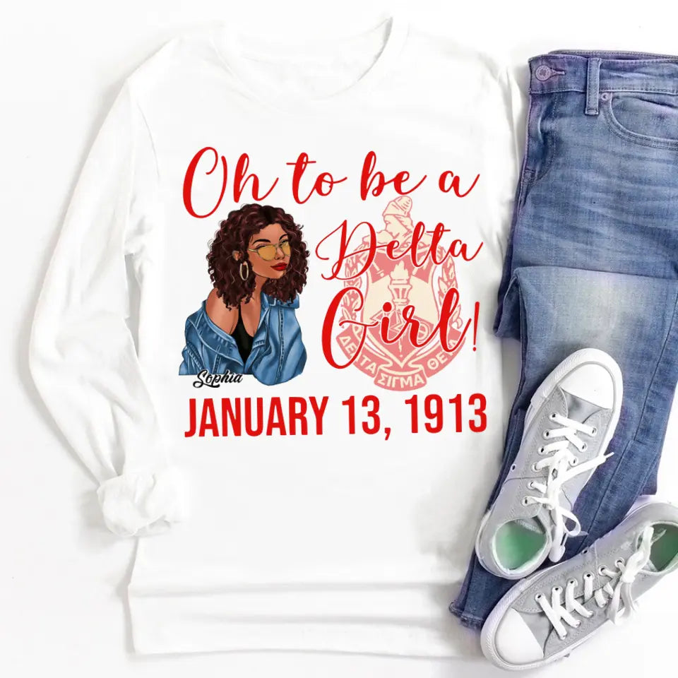 Oh To Be A Delta Girl Shirts, Gift Idea For Delta Girls