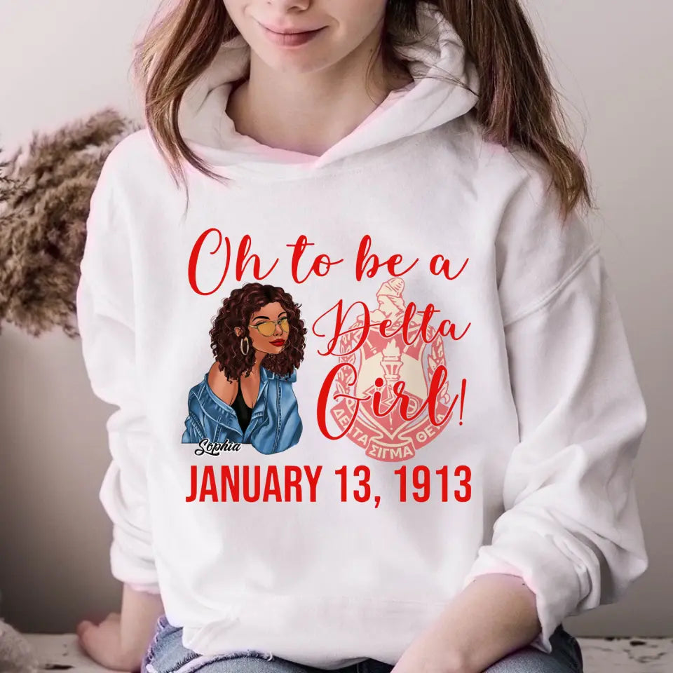 Oh To Be A Delta Girl Shirts, Gift Idea For Delta Girls