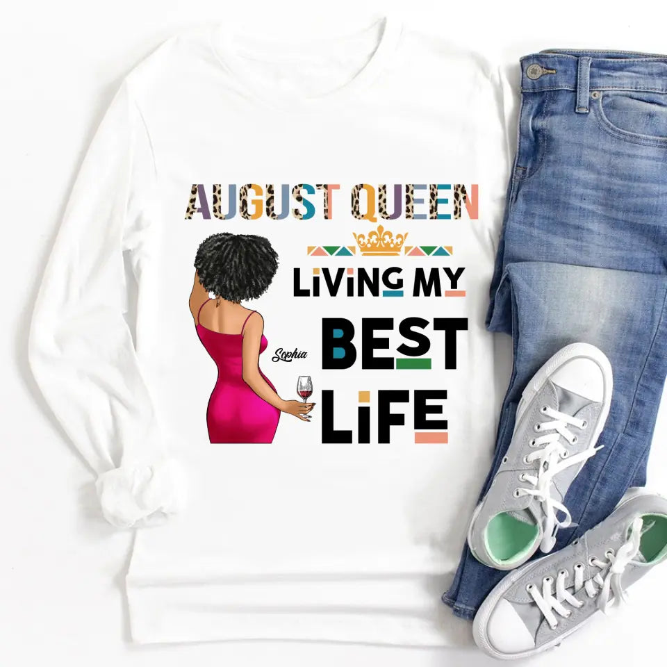 August Birthday Shirt, Custom Birthday Shirt, Queens Born In August, August Birthday Shirts For Woman, August Birthday Gifts - YPT-ALK