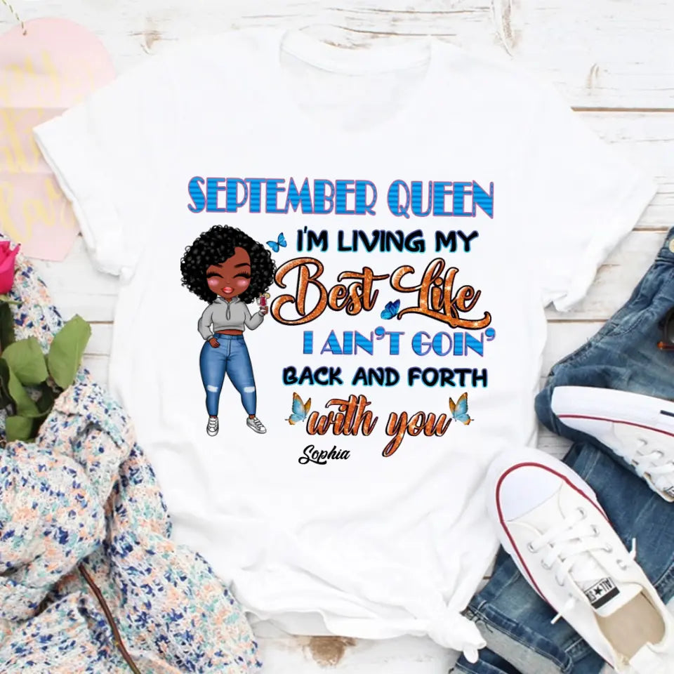September Birthday Shirt, Custom Birthday Shirt, Queens are Born In September, September Birthday Shirts For Woman, September Birthday Gifts-YPT-TLQ