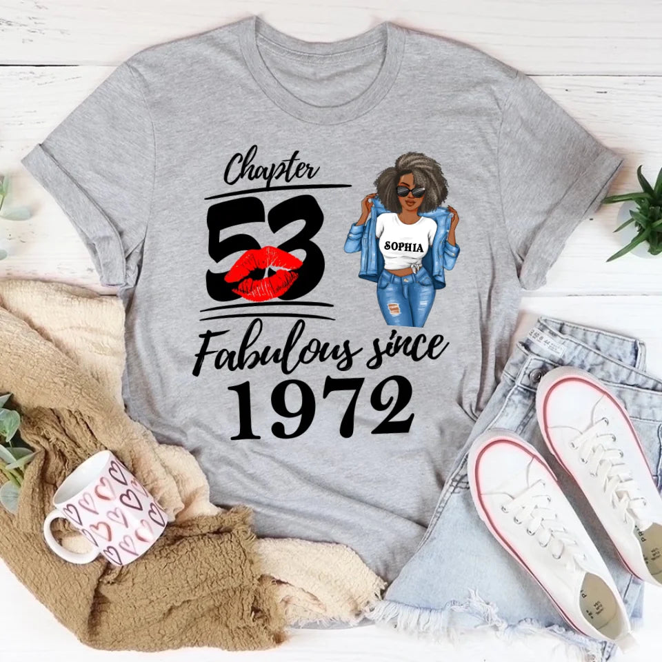 Chapter 53, Fabulous Since 1972 53th Birthday Unique T Shirt For Woman, Custom Birthday Shirt, Her Gifts For 53 Years Old , Turning 53 Birthday Cotton Shirt