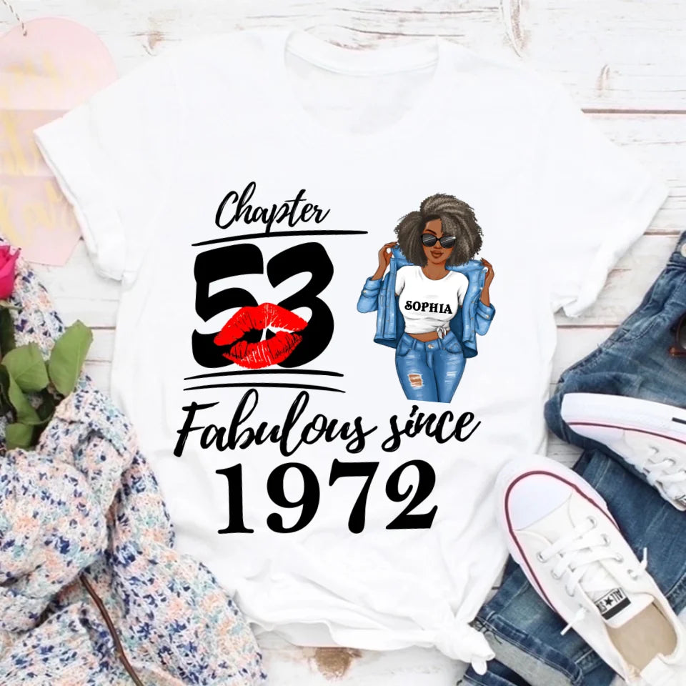 Chapter 53, Fabulous Since 1972 53th Birthday Unique T Shirt For Woman, Custom Birthday Shirt, Her Gifts For 53 Years Old , Turning 53 Birthday Cotton Shirt