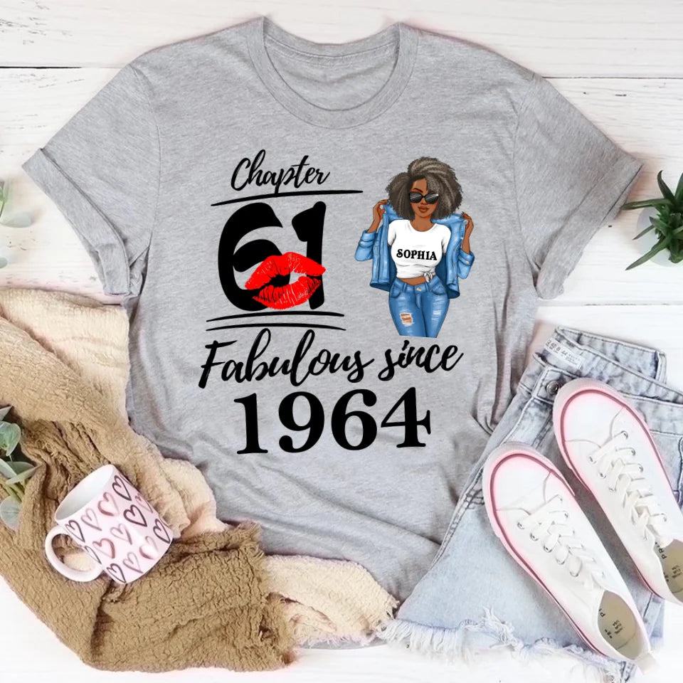 Chapter 61, Fabulous Since 1964 61th Birthday Unique T Shirt For Woman, Custom Birthday Shirt, Her Gifts For 61 Years Old , Turning 61 Birthday Cotton Shirt