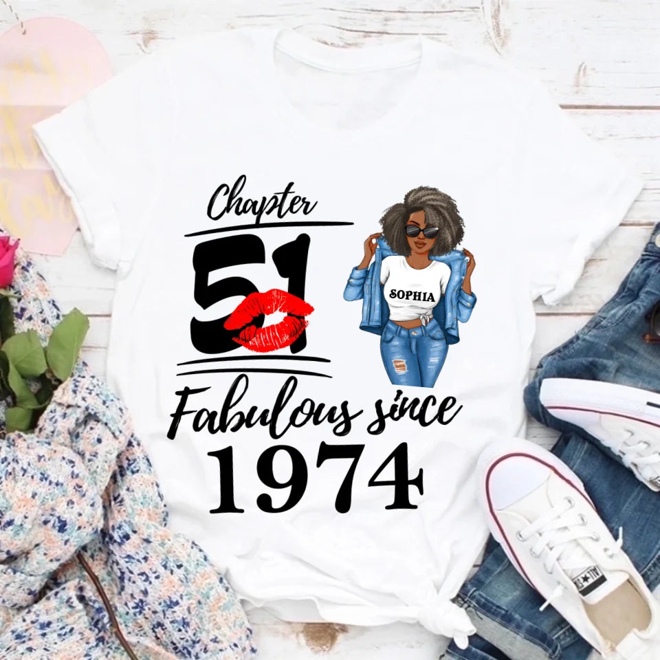 Chapter 51, Fabulous Since 1974 51th Birthday Unique T Shirt For Woman, Custom Birthday Shirt, Her Gifts For 51 Years Old , Turning 51 Birthday Cotton Shirt