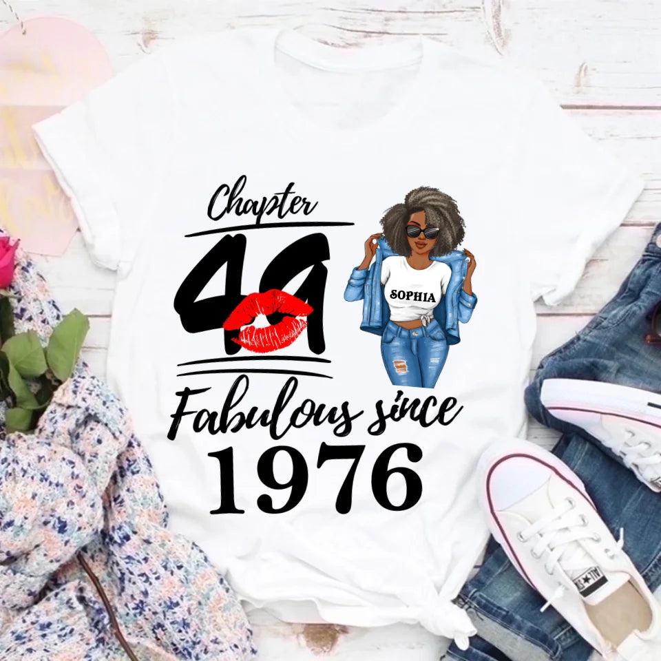 Chapter 49, Fabulous Since 1976 49 Birthday Unique T Shirt For Woman, Custom Birthday Shirt, Her Gifts For 49 Years Old , Turning 49 Birthday Cotton Shirt