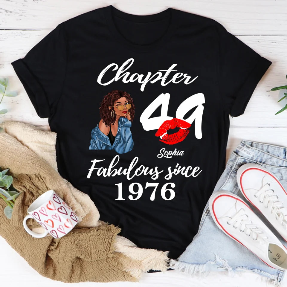 Custom Birthday Shirts, Chapter 49, Fabulous Since 1976 49th Birthday Unique T Shirt For Woman, Her Gifts For 49 Years Old, Turning 49 Birthday Cotton Shirt