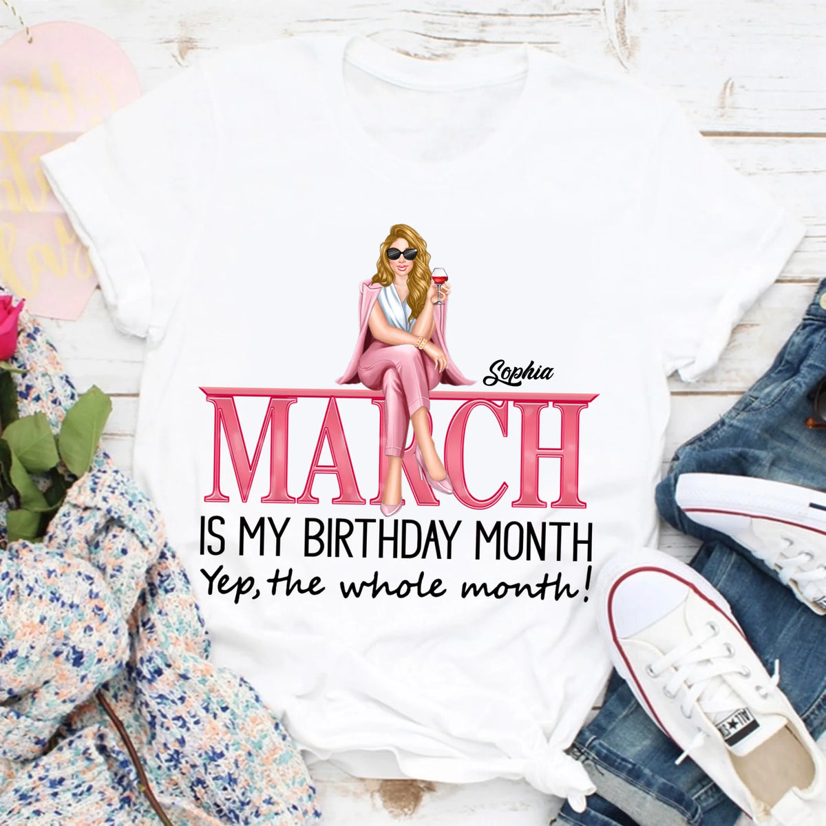 March Birthday Shirt, Custom Birthday Shirt, Queens Born In March, March Birthday Shirts For Woman, March Birthday Gifts, March Is My Birthday Month, Yep The Whole Month
-YPT-TLQ