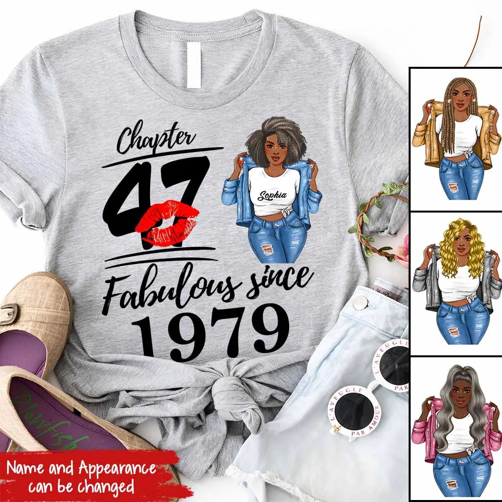 Chapter 47, Fabulous Since 1979 47th Birthday Unique T Shirt For Woman, Custom Birthday Shirt, Her Gifts For 47 Years Old , Turning 47 Birthday Cotton Shirt