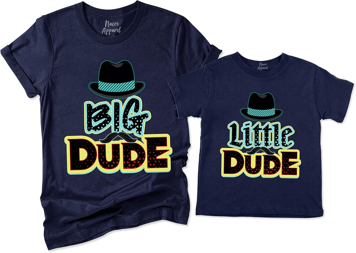 NACRE APPAREL Big Dude Little Dude Matching Dad and Me Best Friend Father&#39;s Day Father and Son