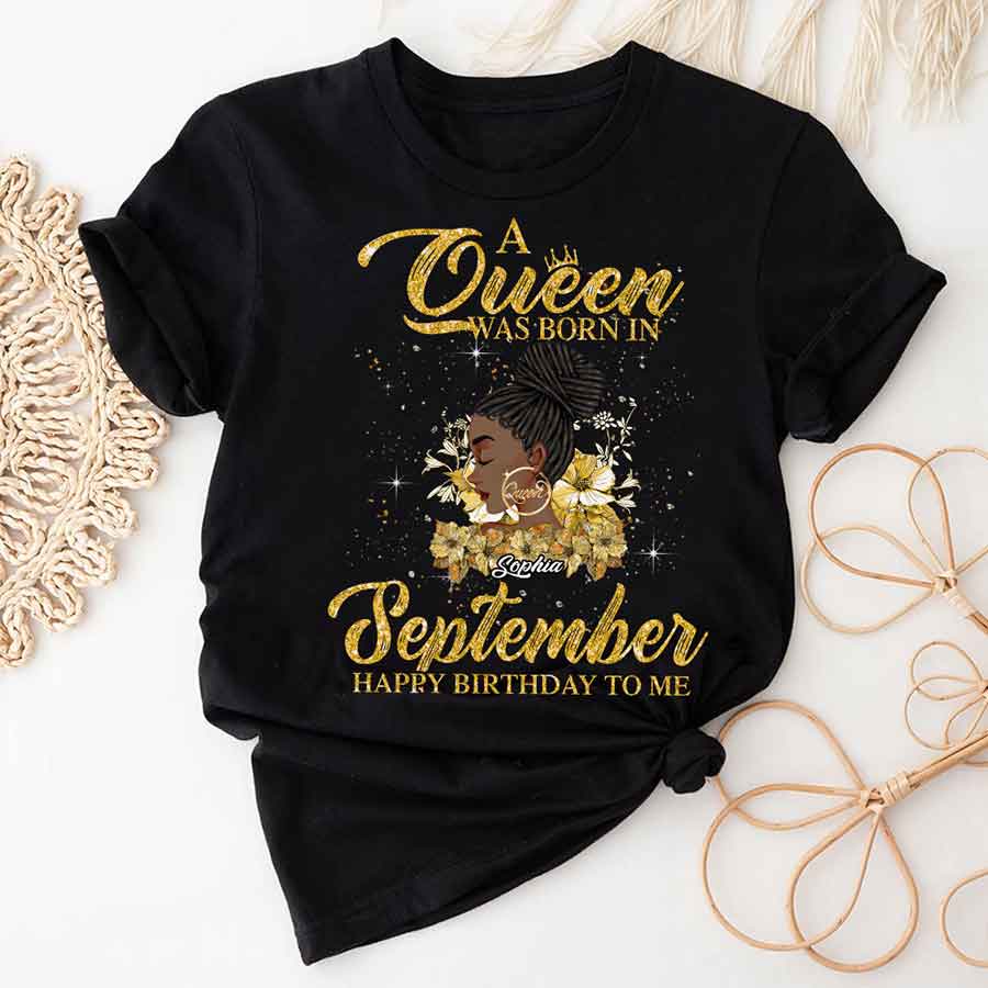 September Birthday Shirt, Custom Birthday Shirt, Queens are Born In September, September Birthday Shirts For Woman, September Birthday Gifts-YPT-HCT