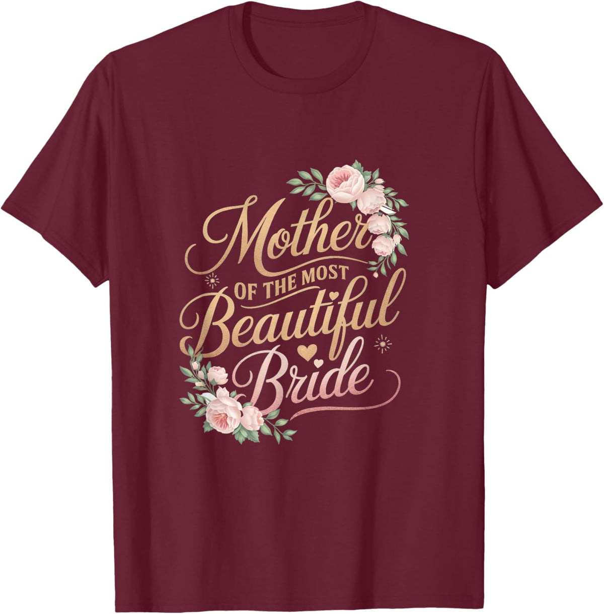 Mother of The Most Beautiful Bride, Wedding Bridal Shower