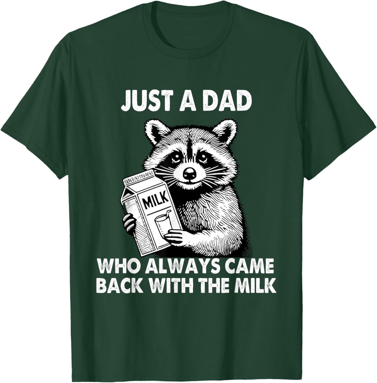 Just a dad who always came back with the milk father&#39;s day