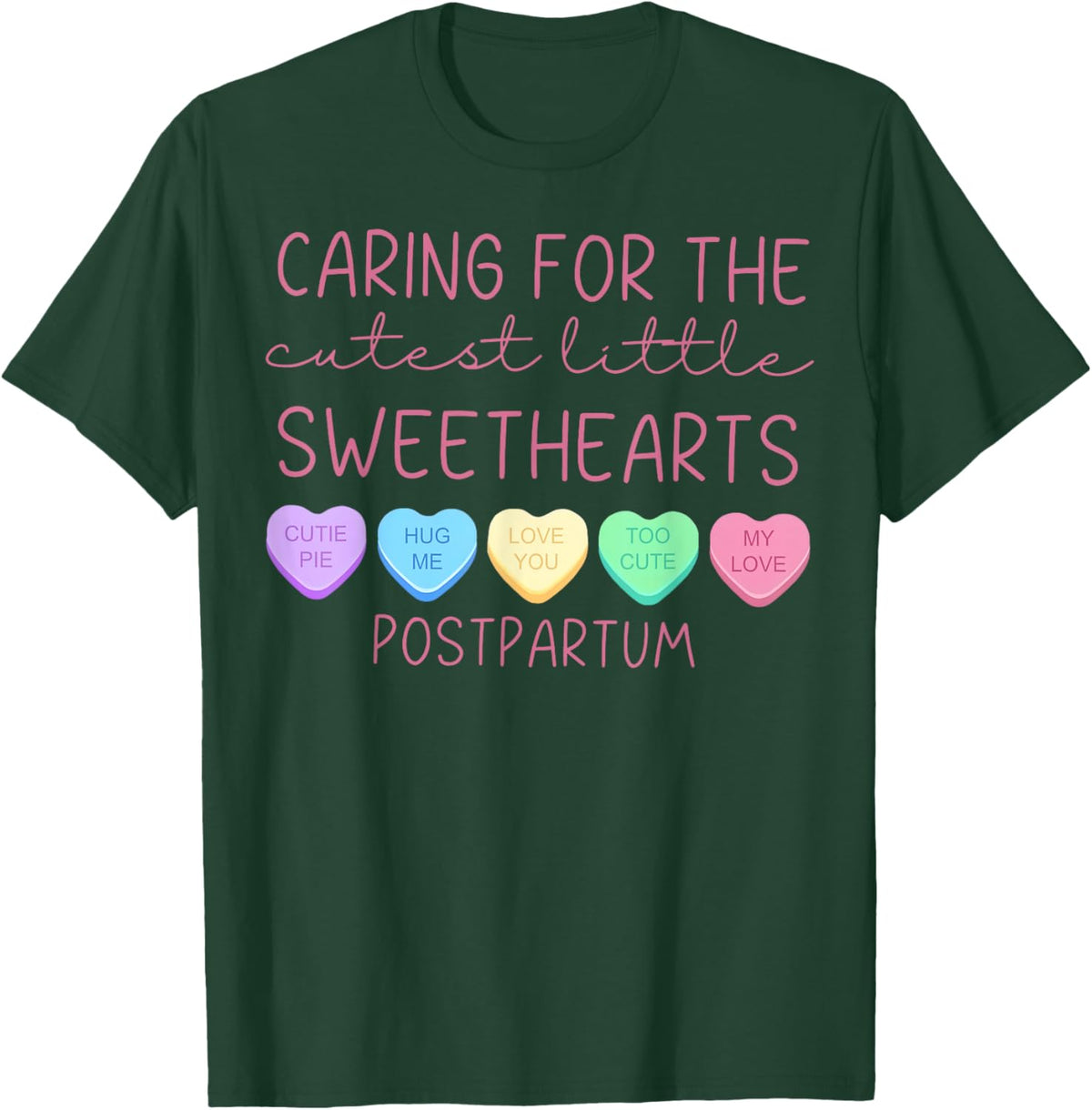 Postpartum Nurse Hearts Candy Valentine&#39;s Day Mother Baby