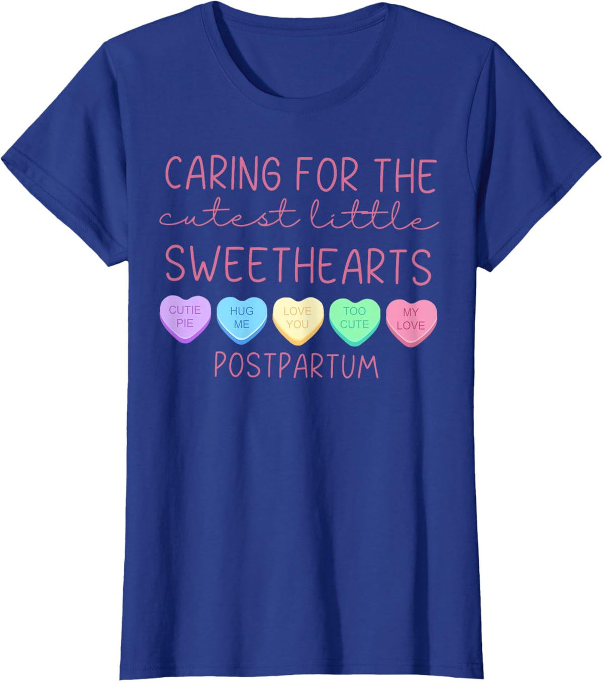 Postpartum Nurse Hearts Candy Valentine&#39;s Day Mother Baby