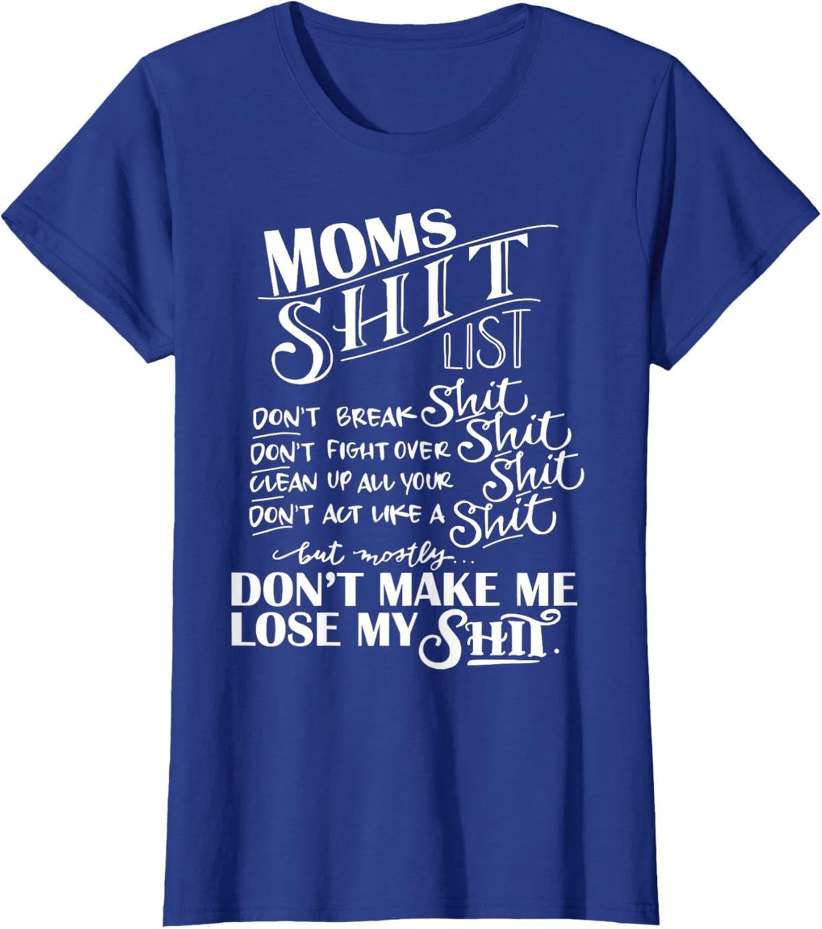 Mom Shit List Momlife Funny Mom Mothers Day