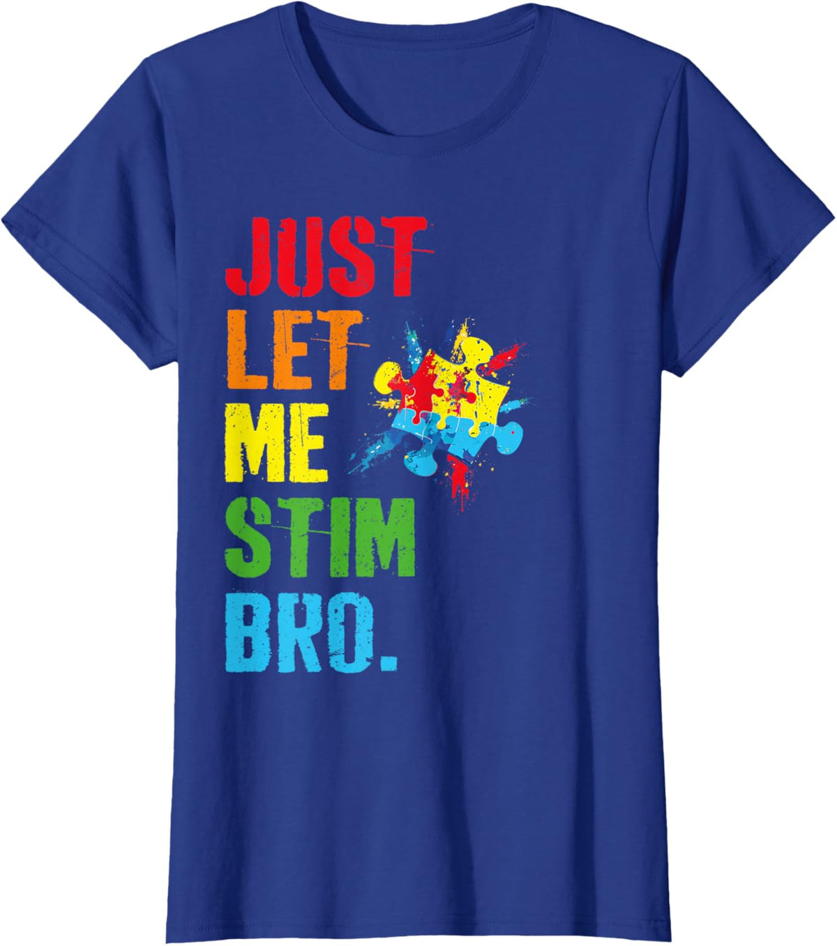 Just Let Me Stim Bro Funny Autism Awareness Month Boys Kids