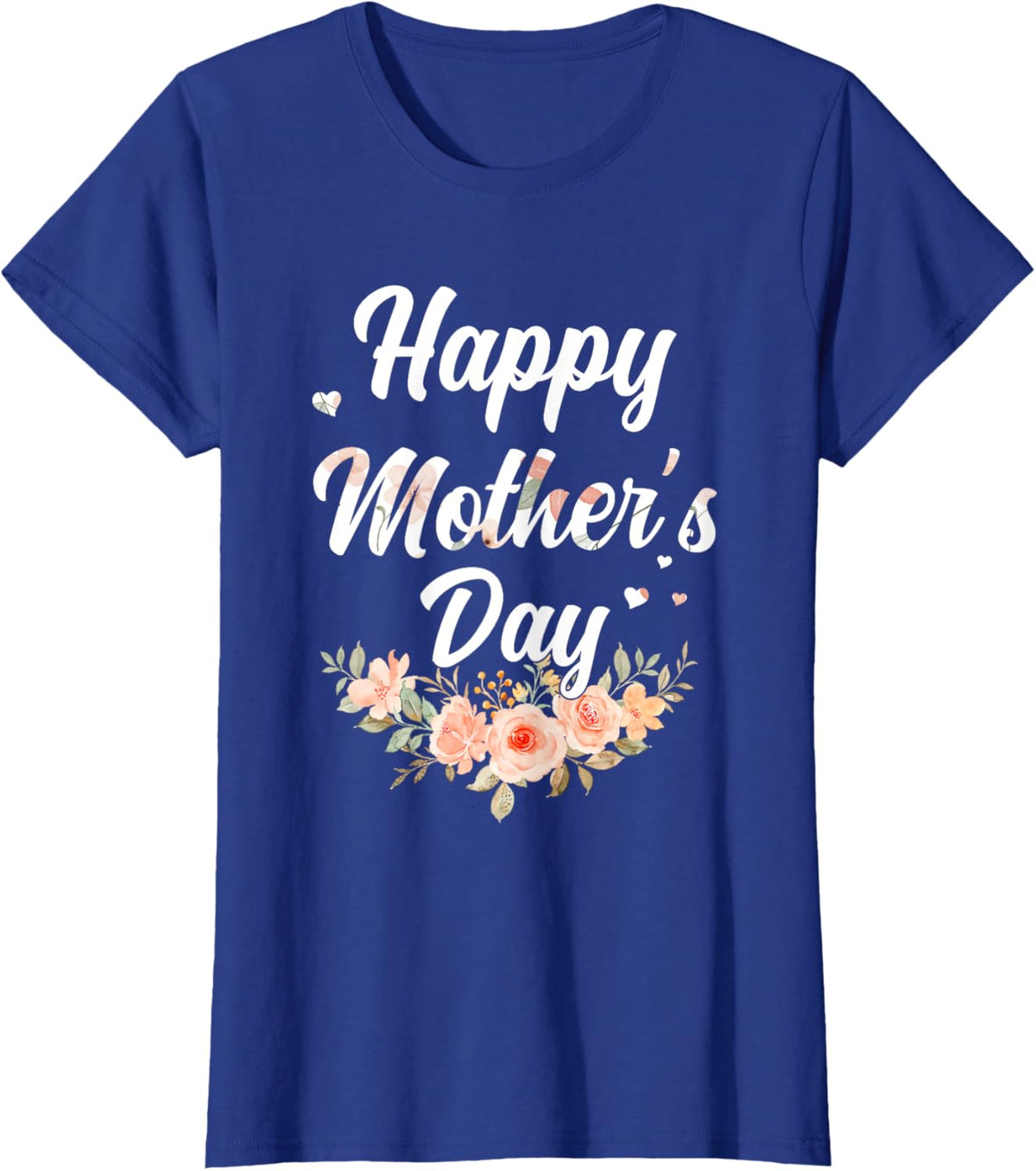 Happy Mothers Day for Mom Mommy Grandma Womens