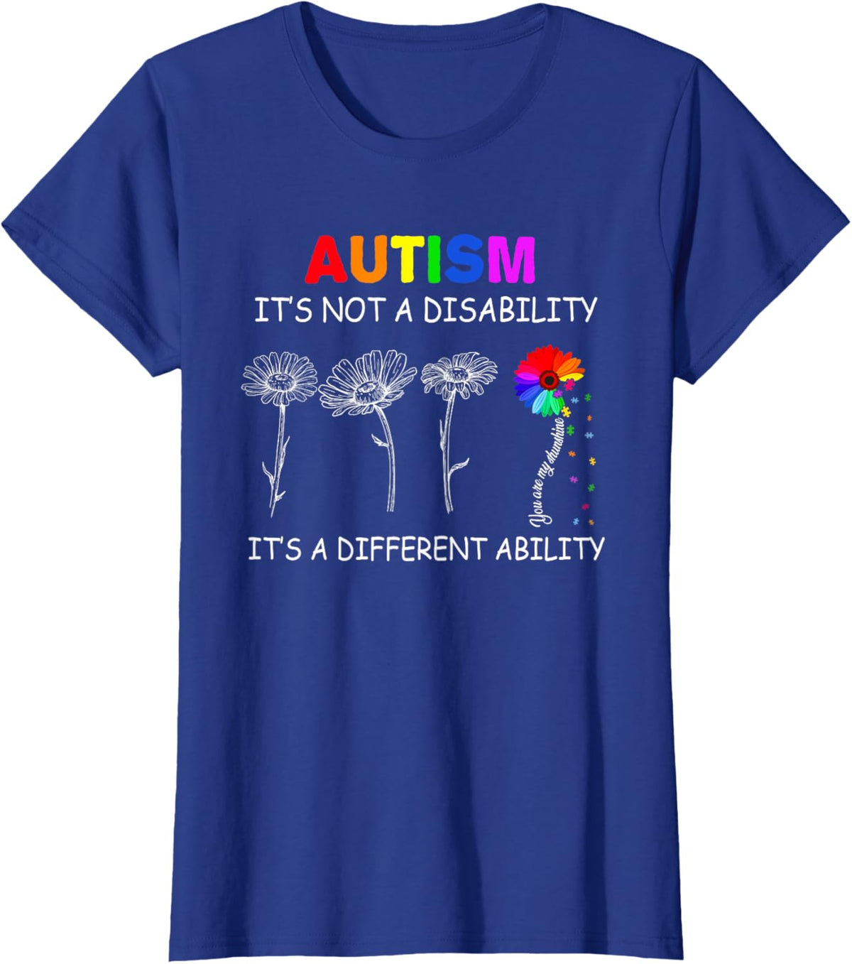 Not a disability its a different ability - Autism Awareness T-Shirt, Black