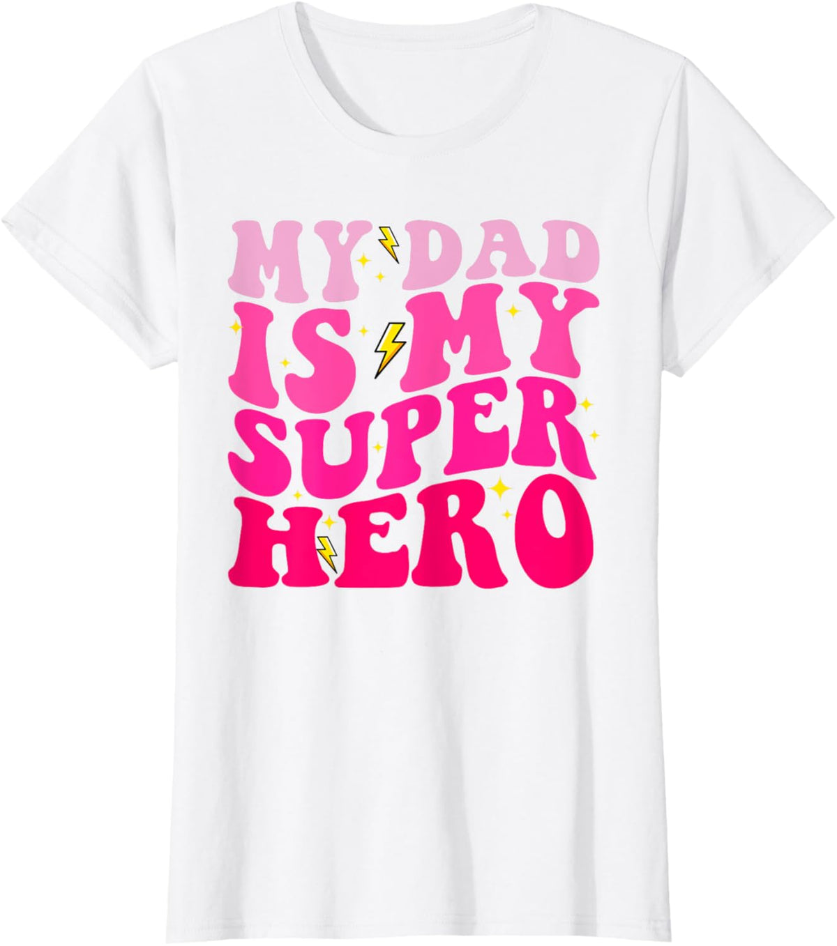 Daughter Father&#39;s Day Shirt My Dad Is My Superhero Girls
