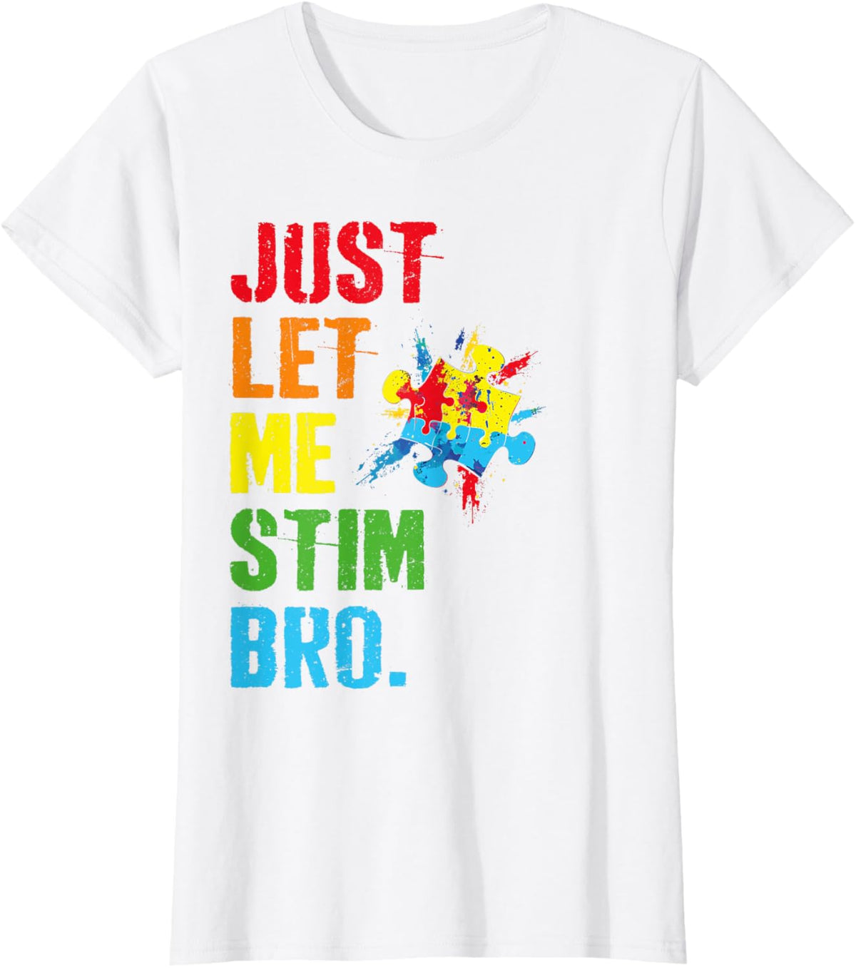 Just Let Me Stim Bro Funny Autism Awareness Month Boys Kids