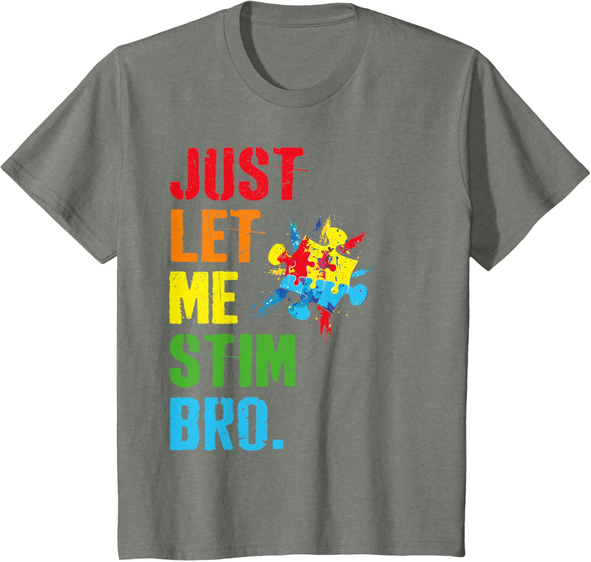 Just Let Me Stim Bro Funny Autism Awareness Month Boys Kids