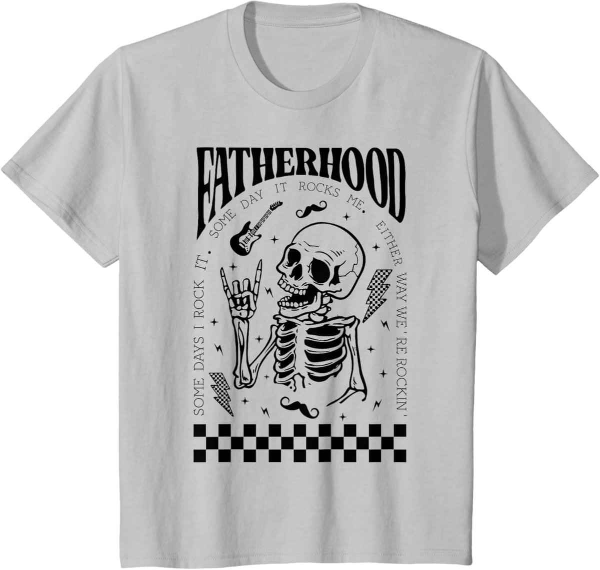 Fatherhood Dad Tour Some Days I Rock It Happy Father&#39;s Day