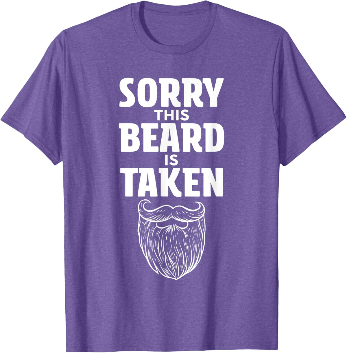 Sorry This Beard is Taken Shirt Valentines Day for Him