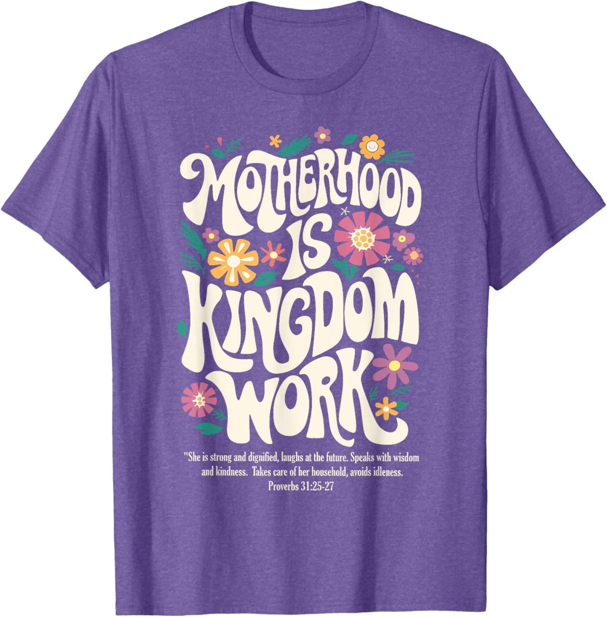 Christian Mom Motherhood is Kingdom Work Mother&#39;s Day