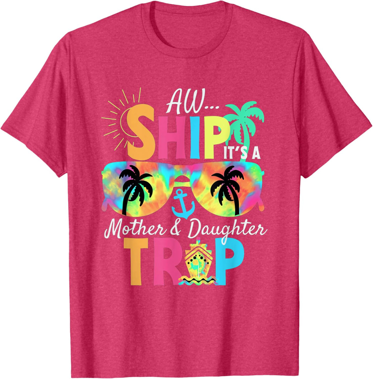 Mother Daughter Cruise Mom Daughter Vacation Mother&#39;s Day Mother Shirt