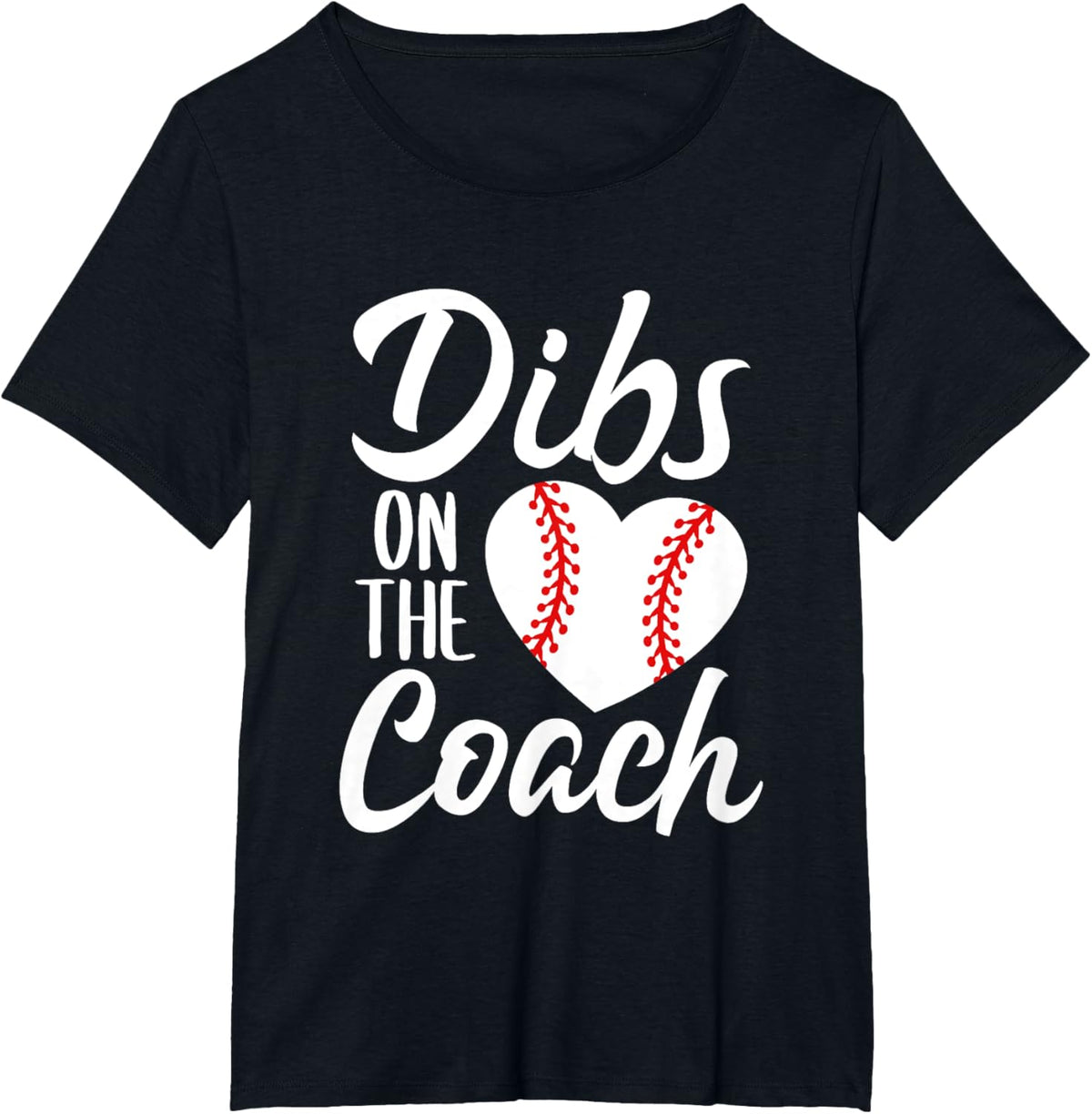 Dibs On The Coach Funny Baseball Heart Cute Mother&#39;s Day