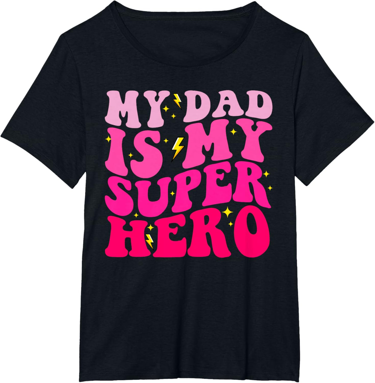 Daughter Father&#39;s Day Shirt My Dad Is My Superhero Girls