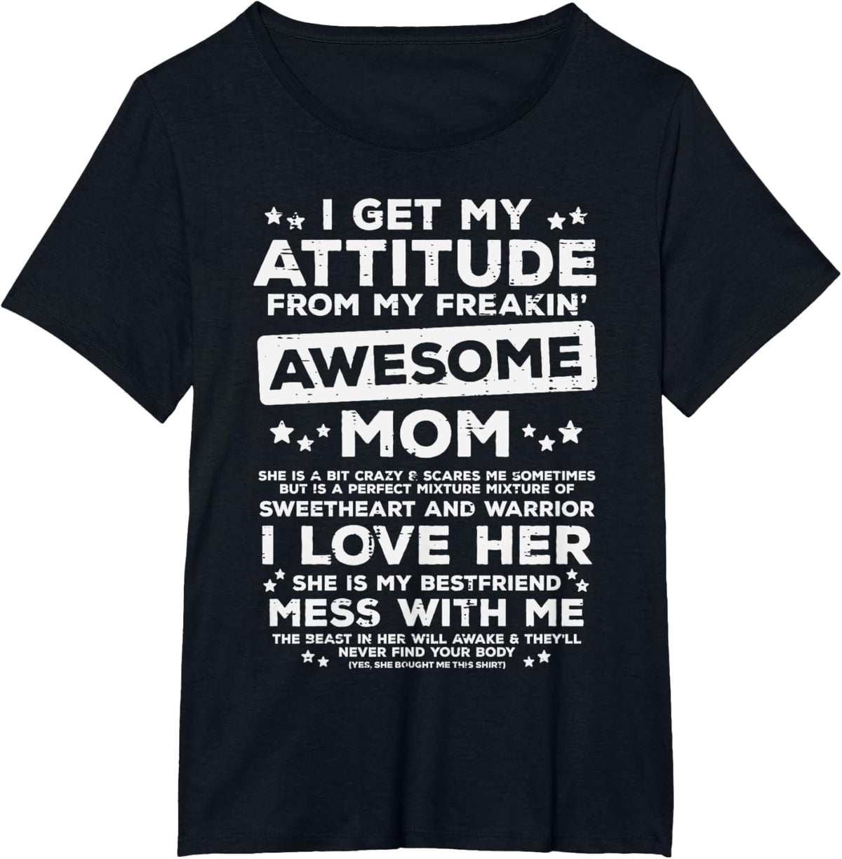 Got My Attitude From Awesome Mom Mothers Day Daughter Son Mother Shirt