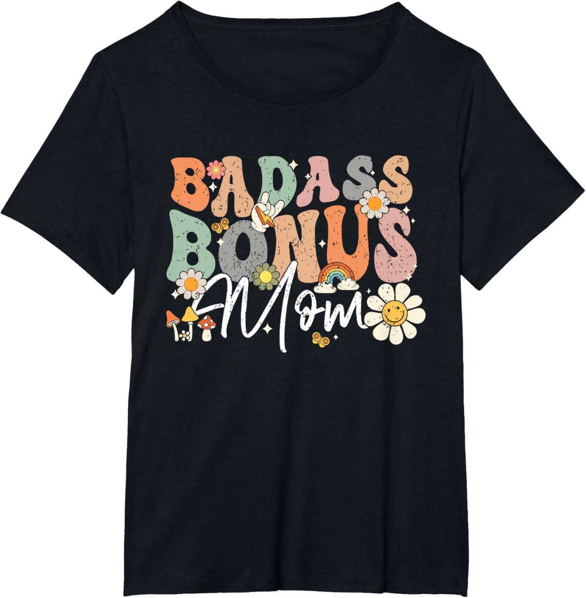 Badass Bonus Mom Funny Step Mom Mother&#39;s Day