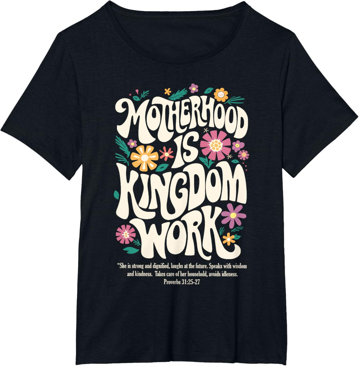 Christian Mom Motherhood is Kingdom Work Mother&#39;s Day