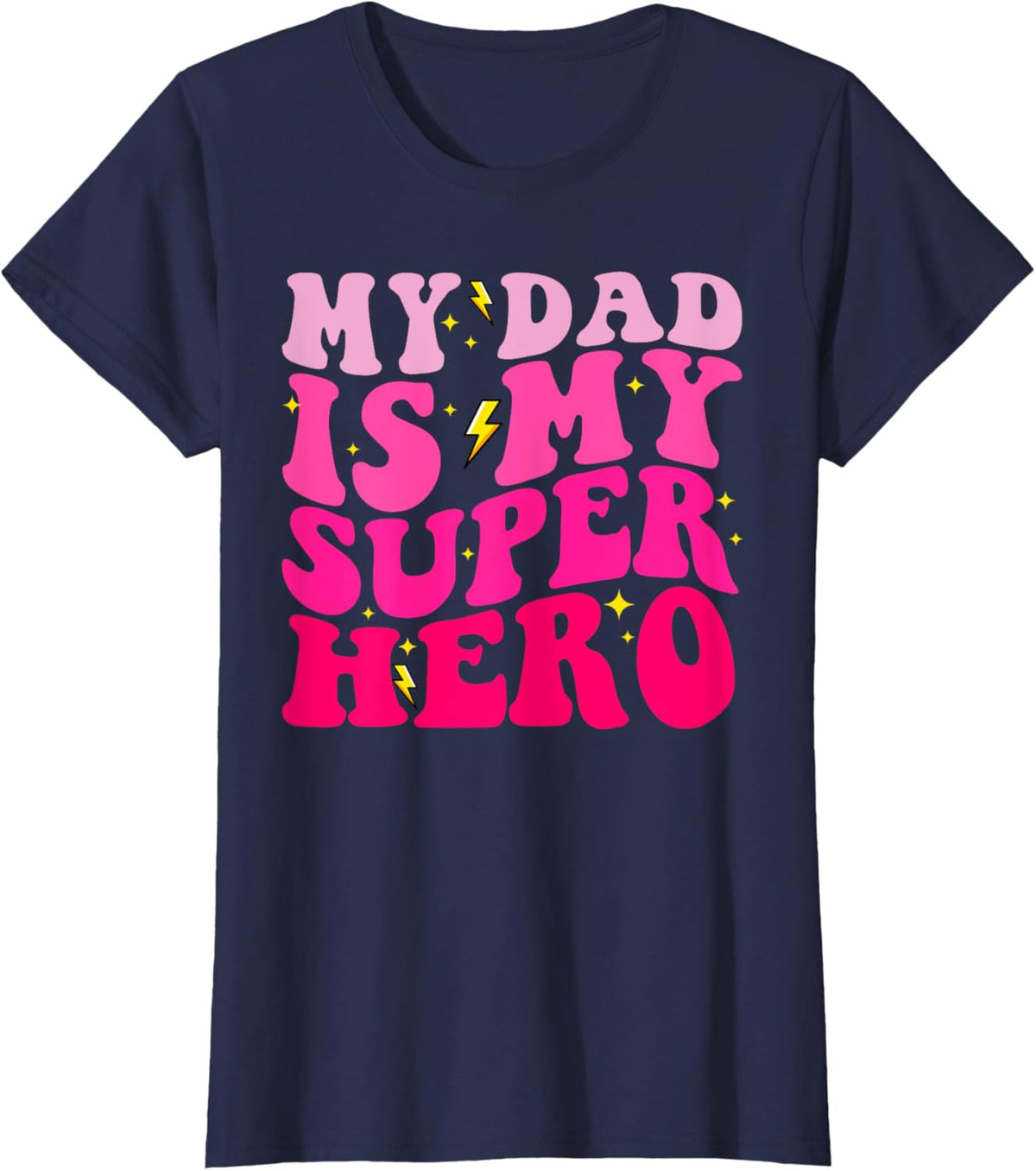 Daughter Father&#39;s Day Shirt My Dad Is My Superhero Girls