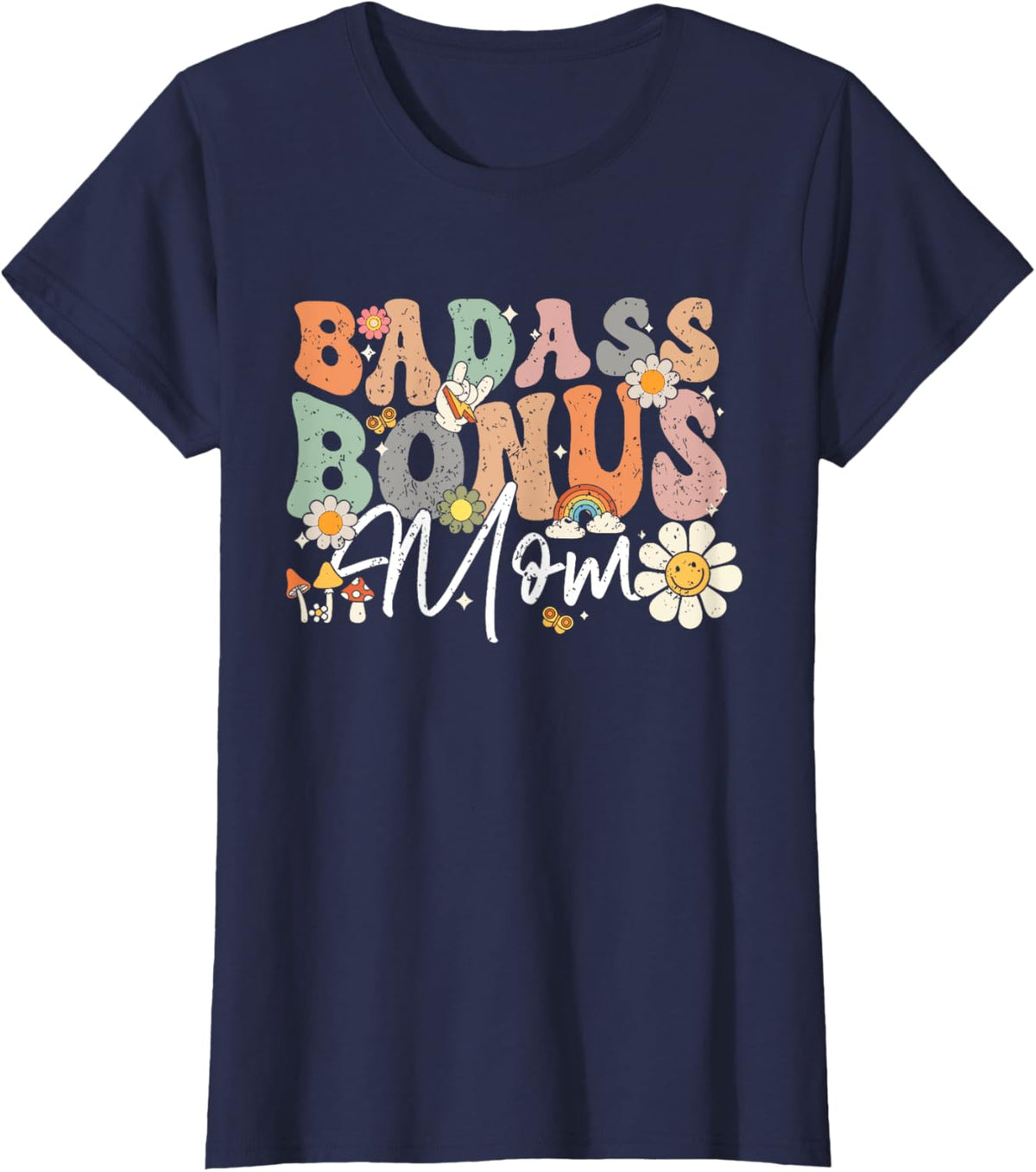 Badass Bonus Mom Funny Step Mom Mother&#39;s Day