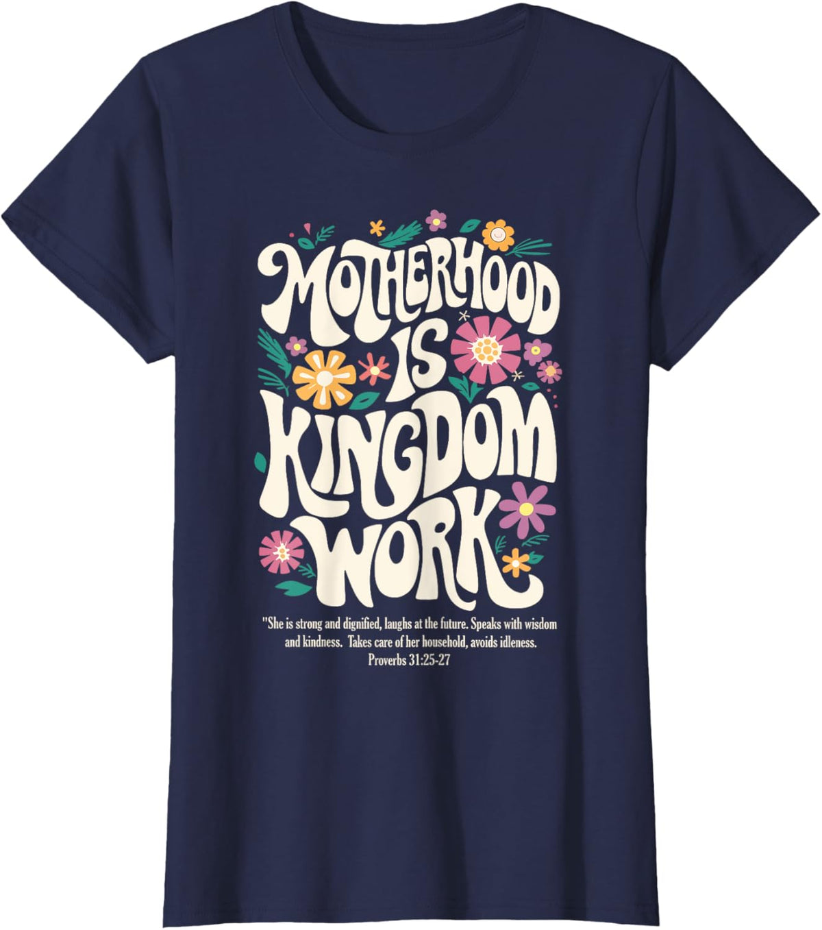 Christian Mom Motherhood is Kingdom Work Mother&#39;s Day