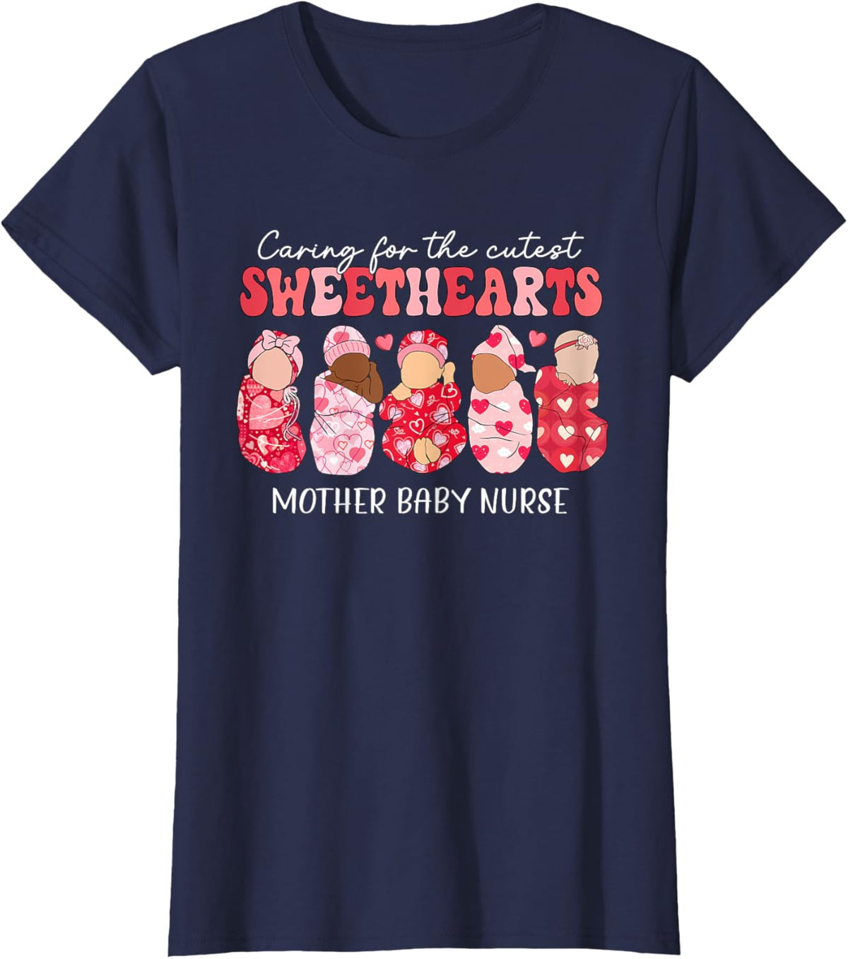 Caring For Cutest Sweethearts Mother Baby Nurse Valentine&#39;s
